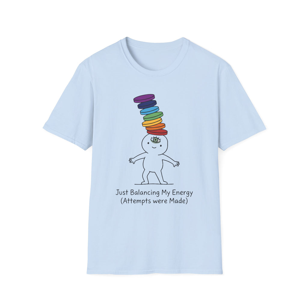 Balancing My Energies Attempts T-Shirt