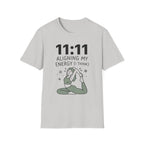 11:11 Aligning My Energy I Think T-Shirt