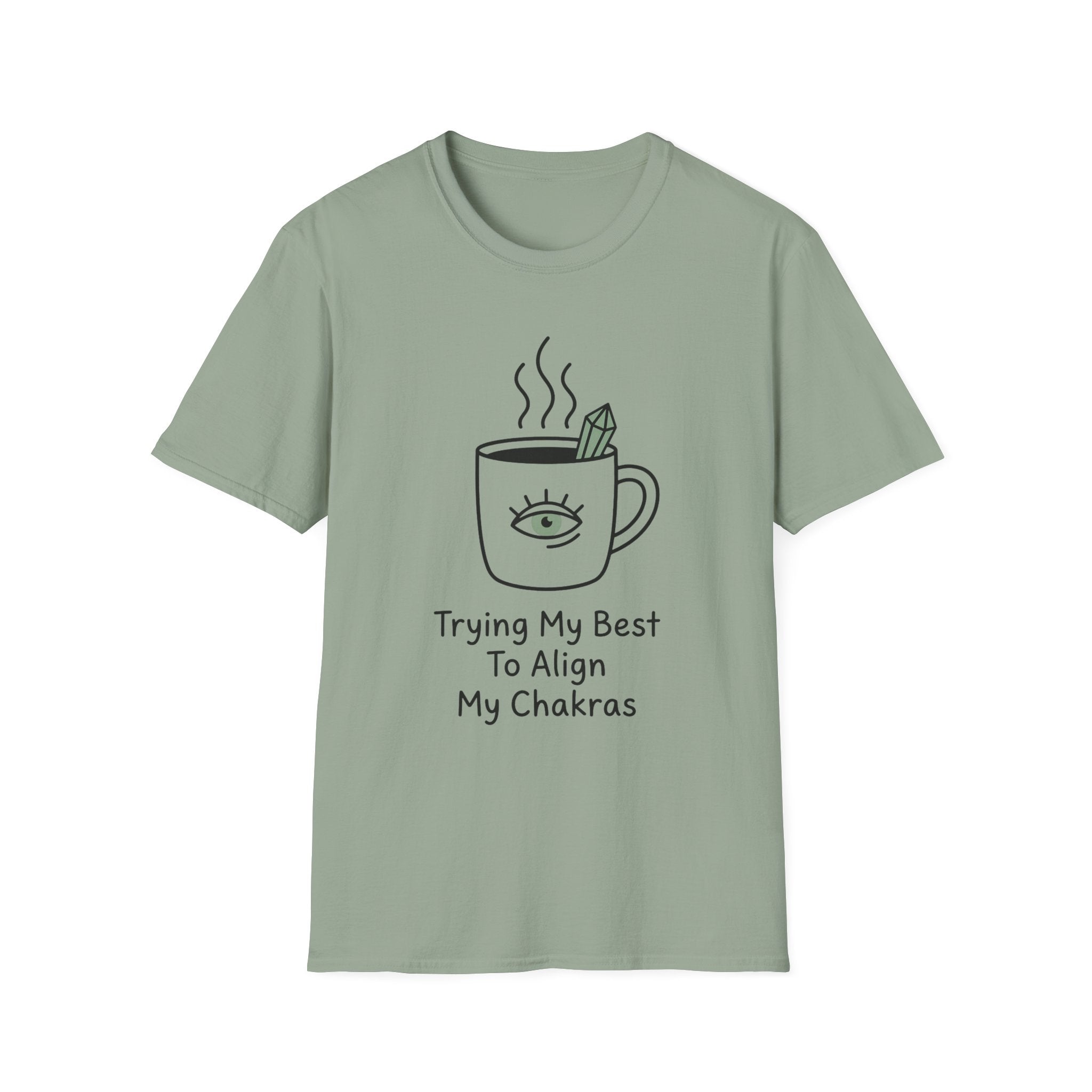 Trying My Best To Align My Chakras T-Shirt