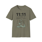 11:11 Aligning My Energy I Think T-Shirt
