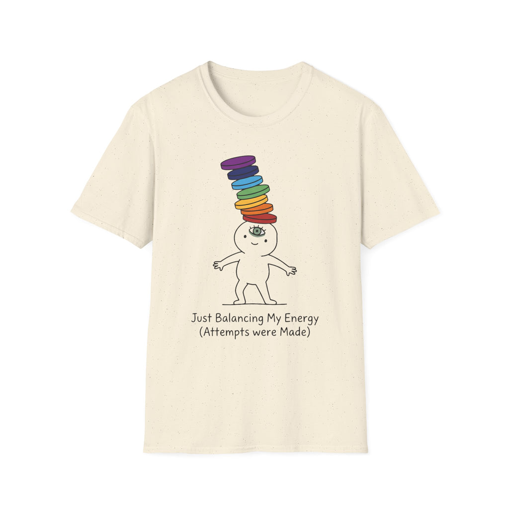 Balancing My Energies Attempts T-Shirt