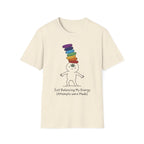 Balancing My Energies Attempts T-Shirt