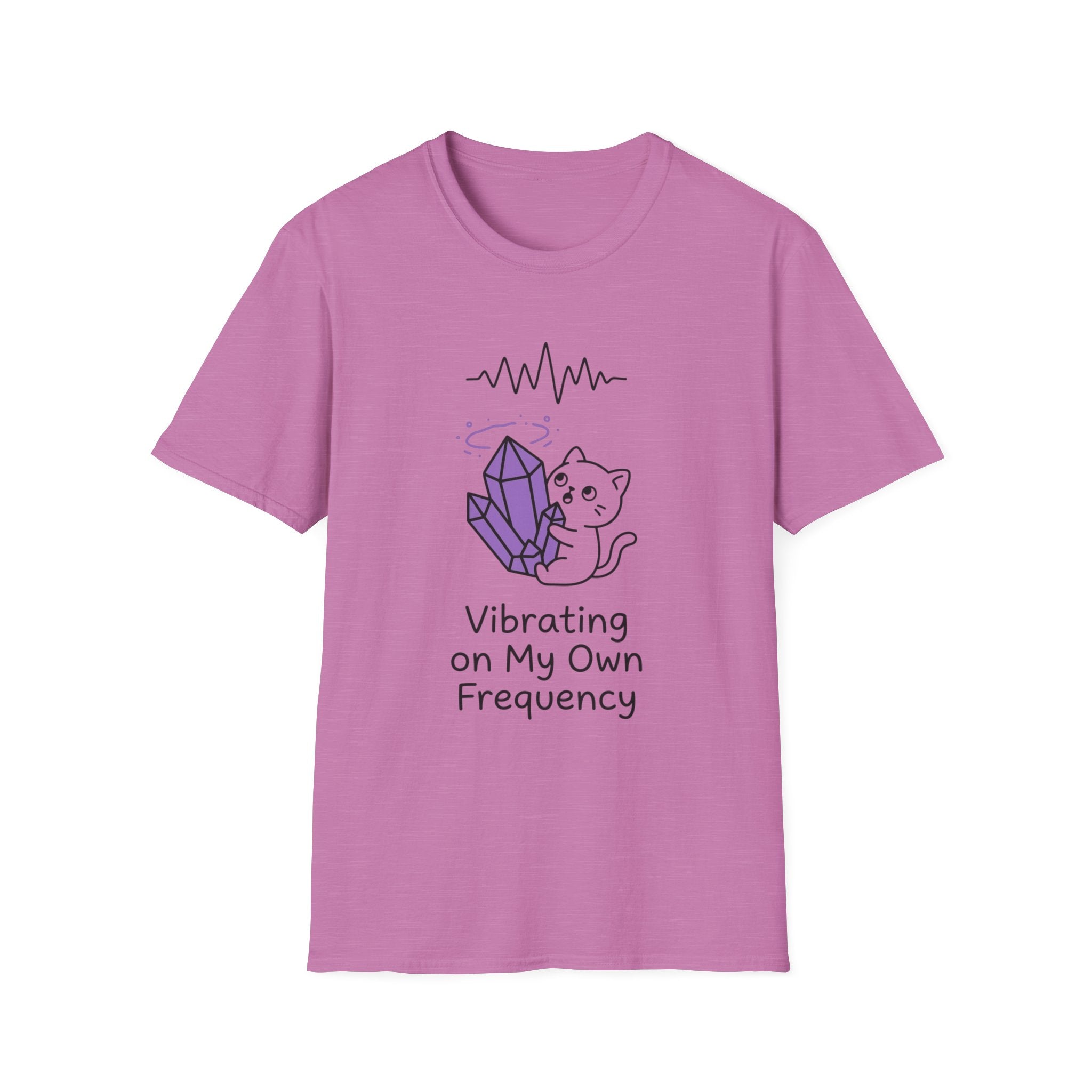 Vibrating On My Own Frequency T-Shirt
