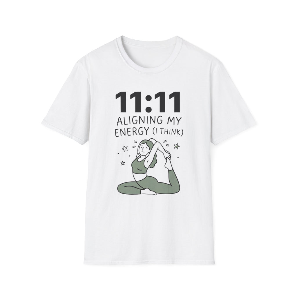 11:11 Aligning My Energy I Think T-Shirt