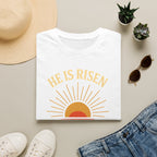 He Is Risen Sunrise T-Shirt