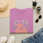 He Is Risen T-Shirt