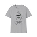 Trying My Best To Align My Chakras T-Shirt