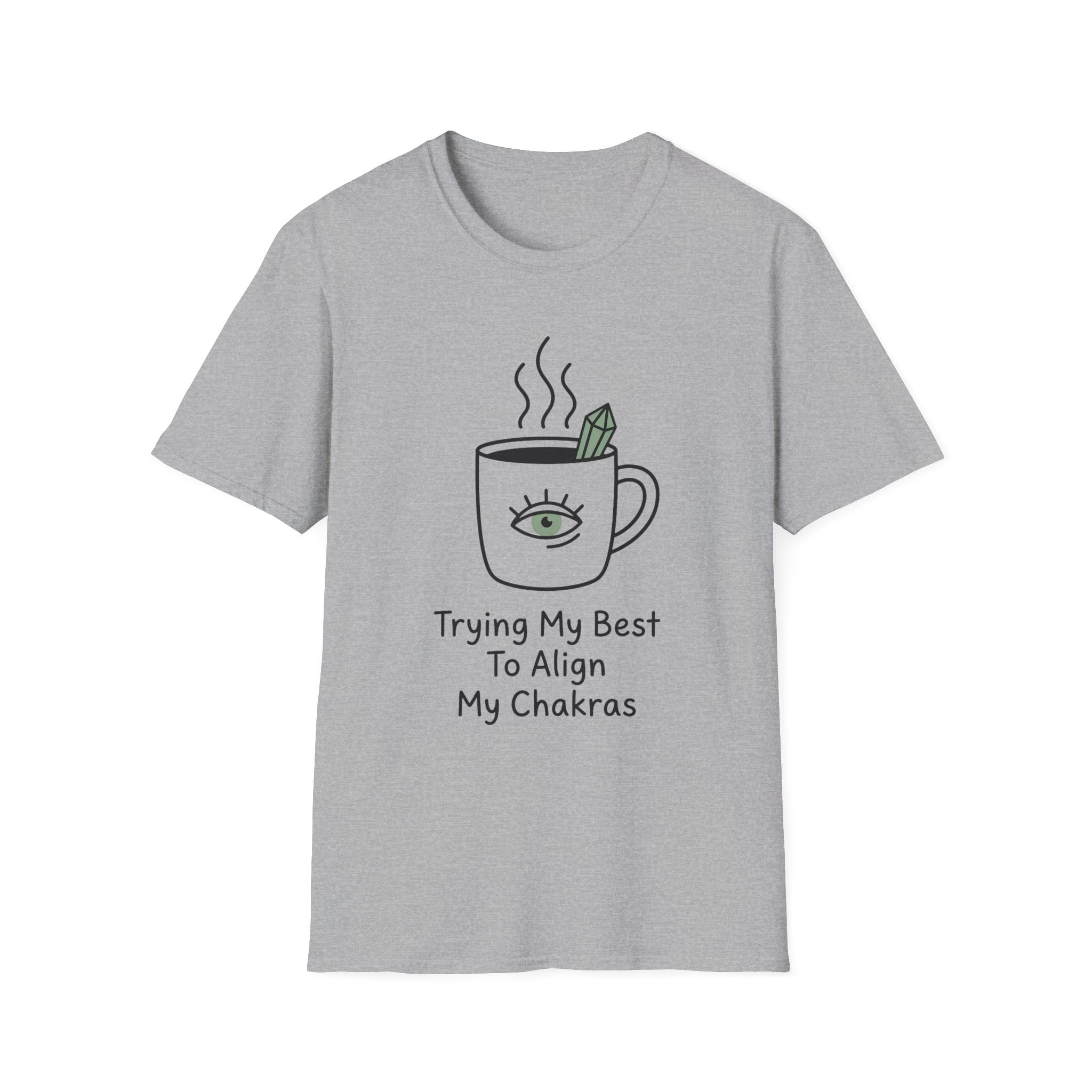 Trying My Best To Align My Chakras T-Shirt