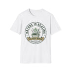 Nature Is Healing T-Shirt