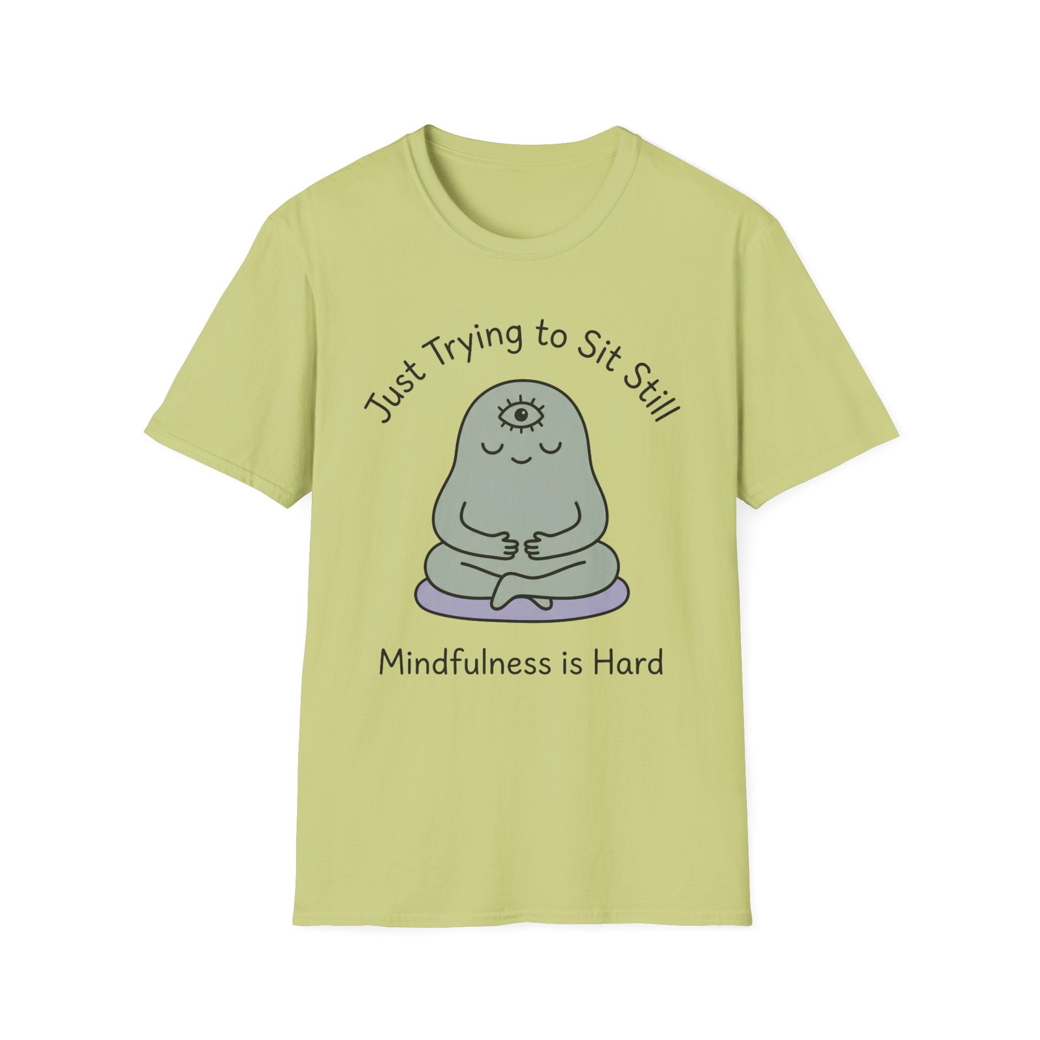 Just Trying To Sit Still T-Shirt