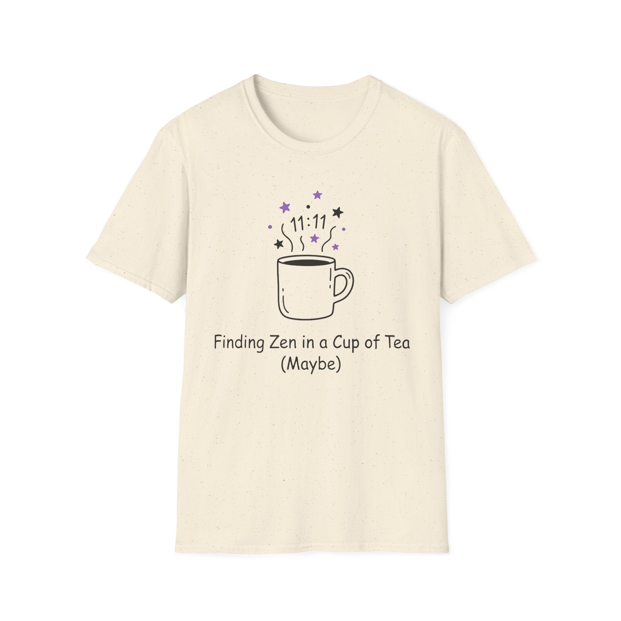 Finding Zen In A Cup Of Tea Maybe T-Shirt