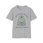 Just Trying To Sit Still T-Shirt