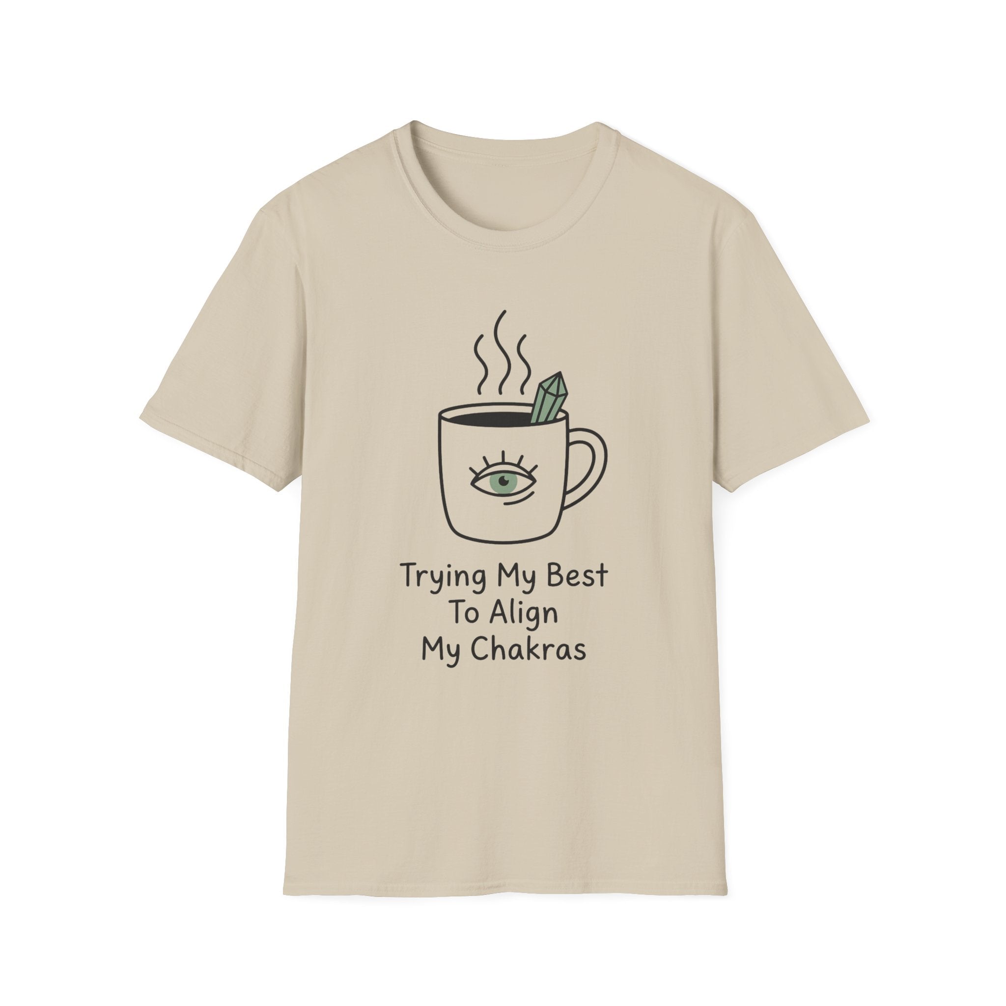 Trying My Best To Align My Chakras T-Shirt