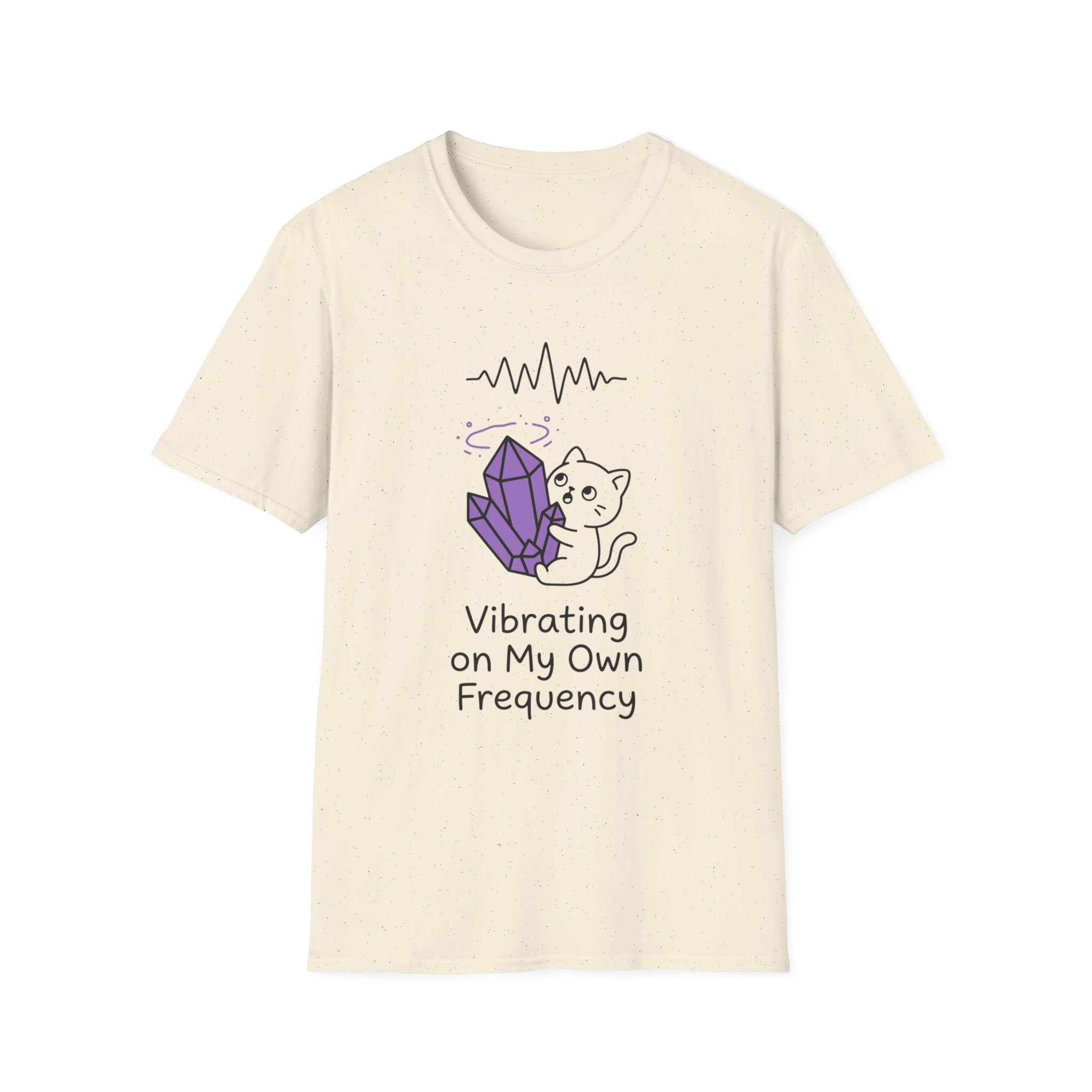 Vibrating On My Own Frequency T-Shirt
