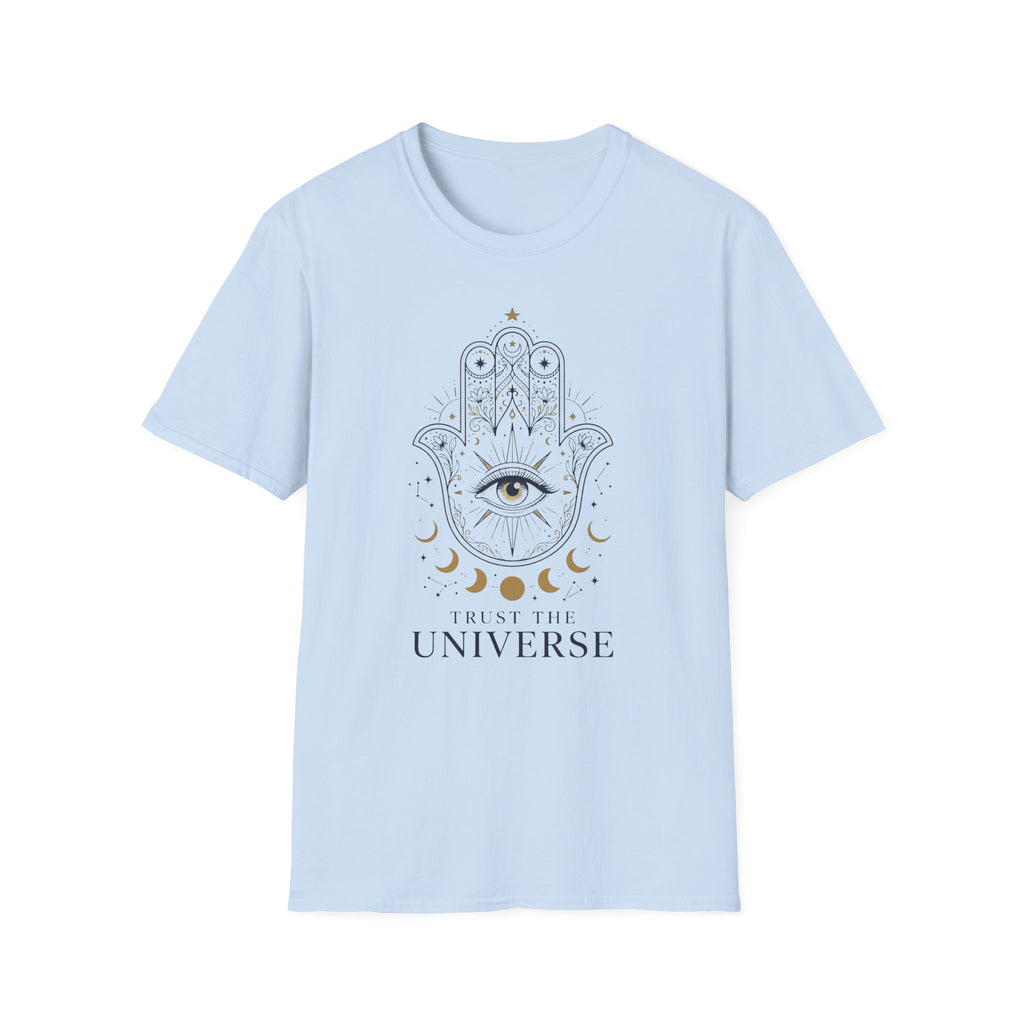 Trust The Universe T-Shirt