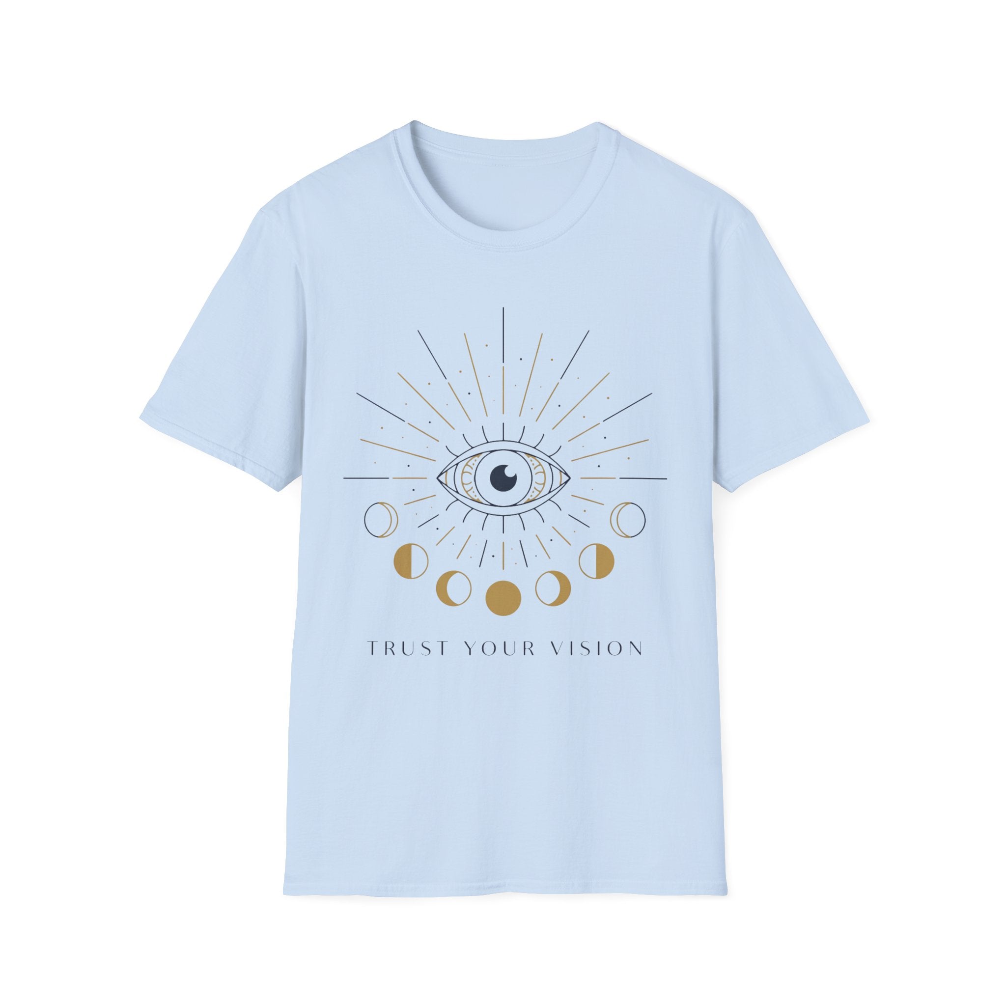 Trust Your Vision T-Shirt