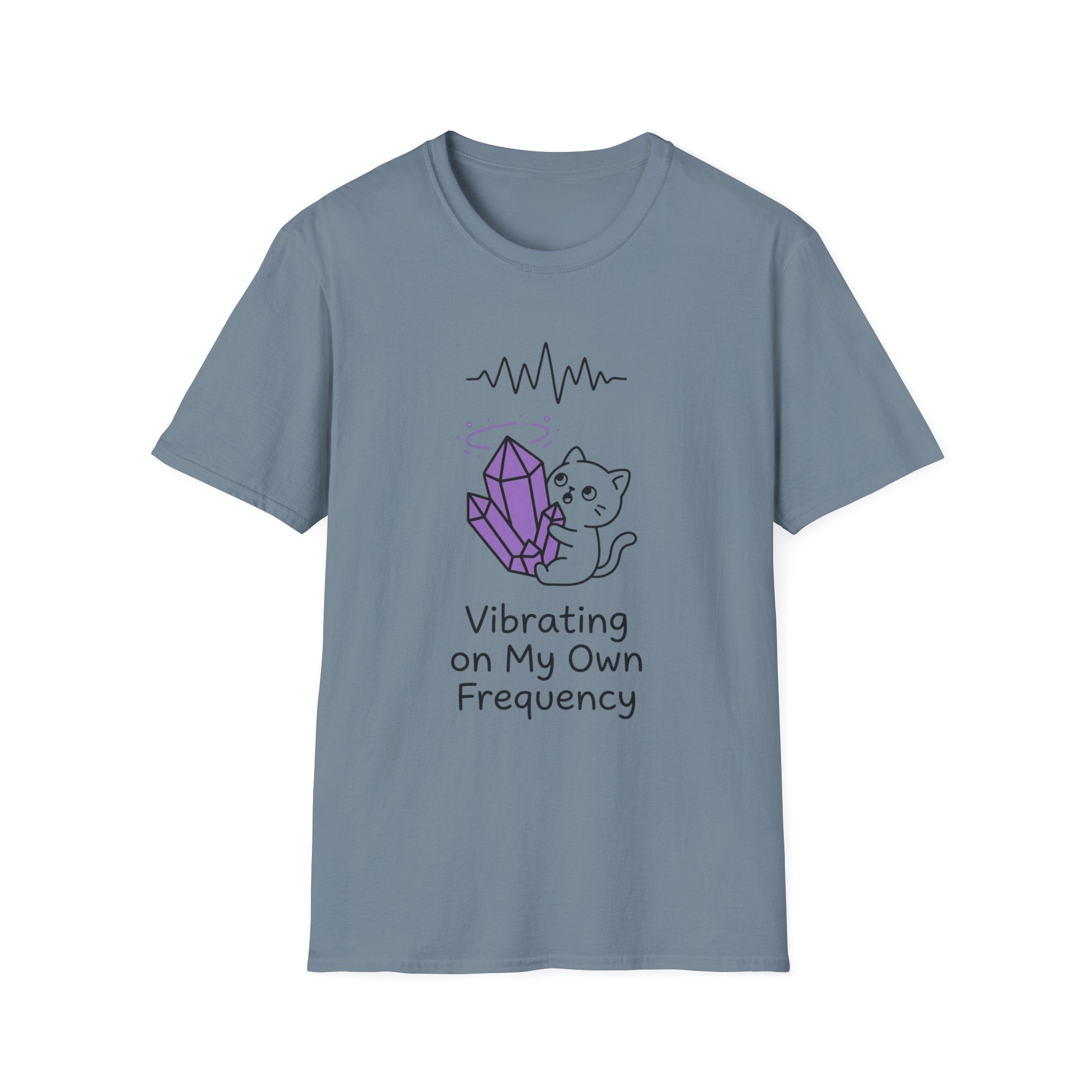 Vibrating On My Own Frequency T-Shirt