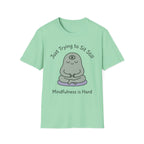 Just Trying To Sit Still T-Shirt