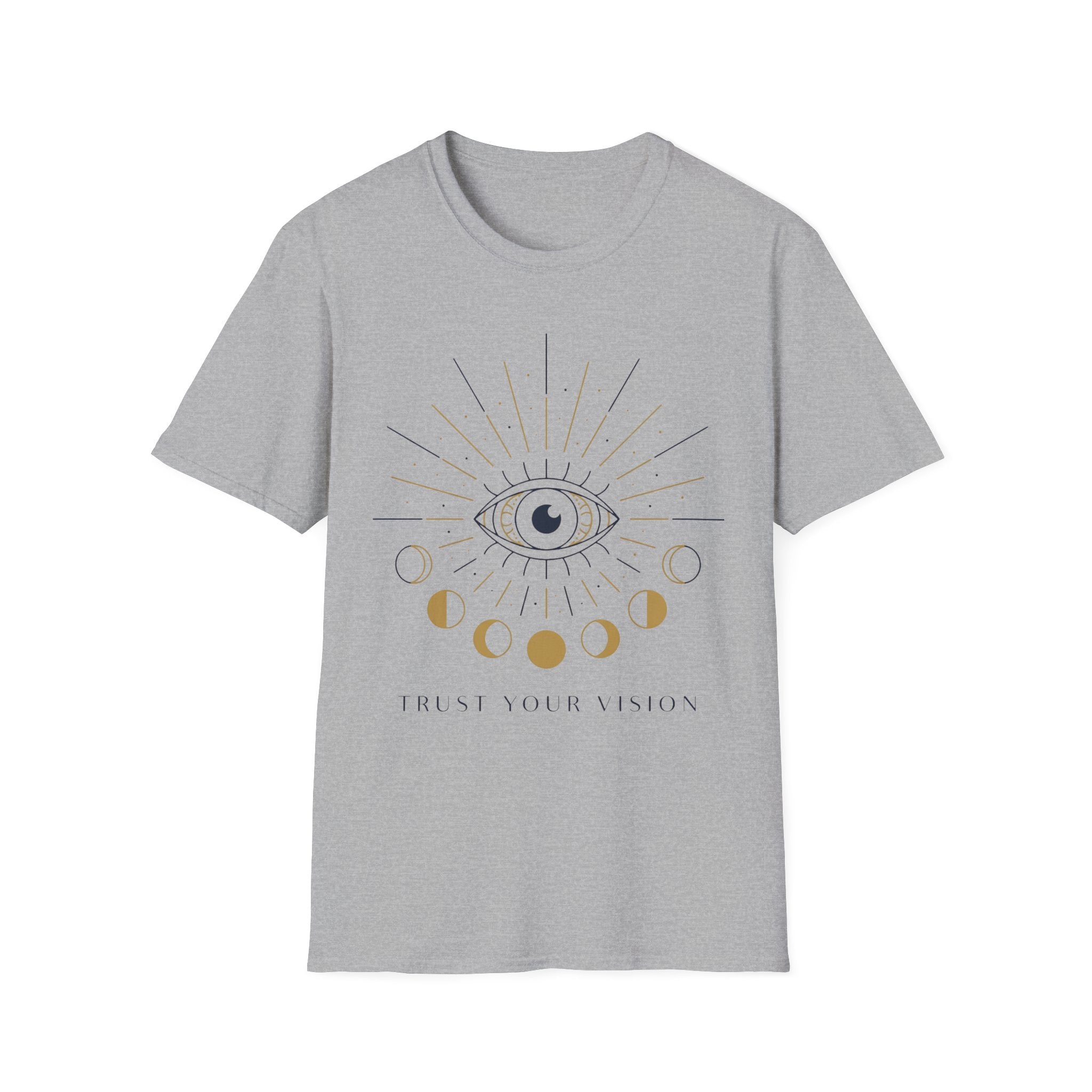 Trust Your Vision T-Shirt