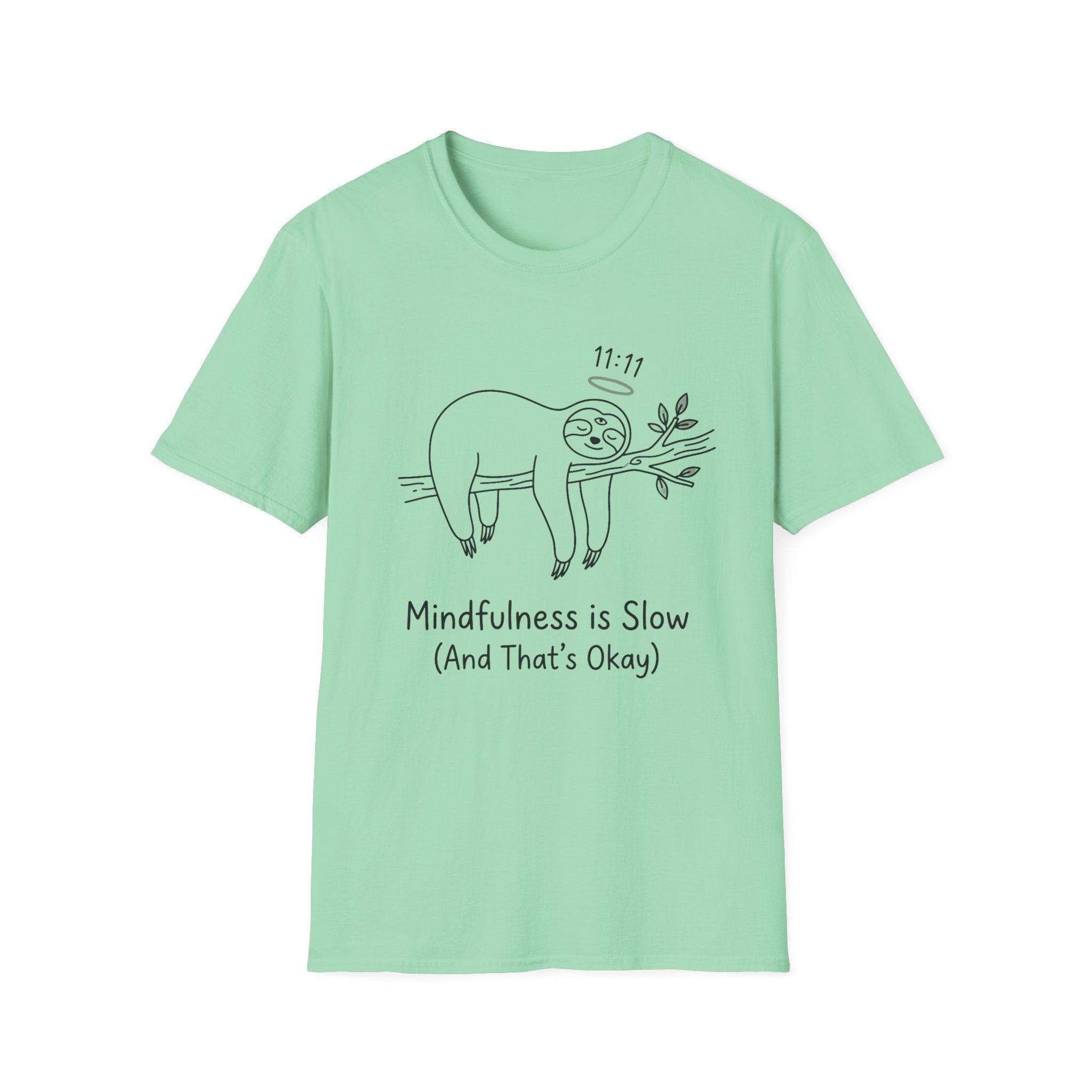 Mindfulness Is Slow T-Shirt