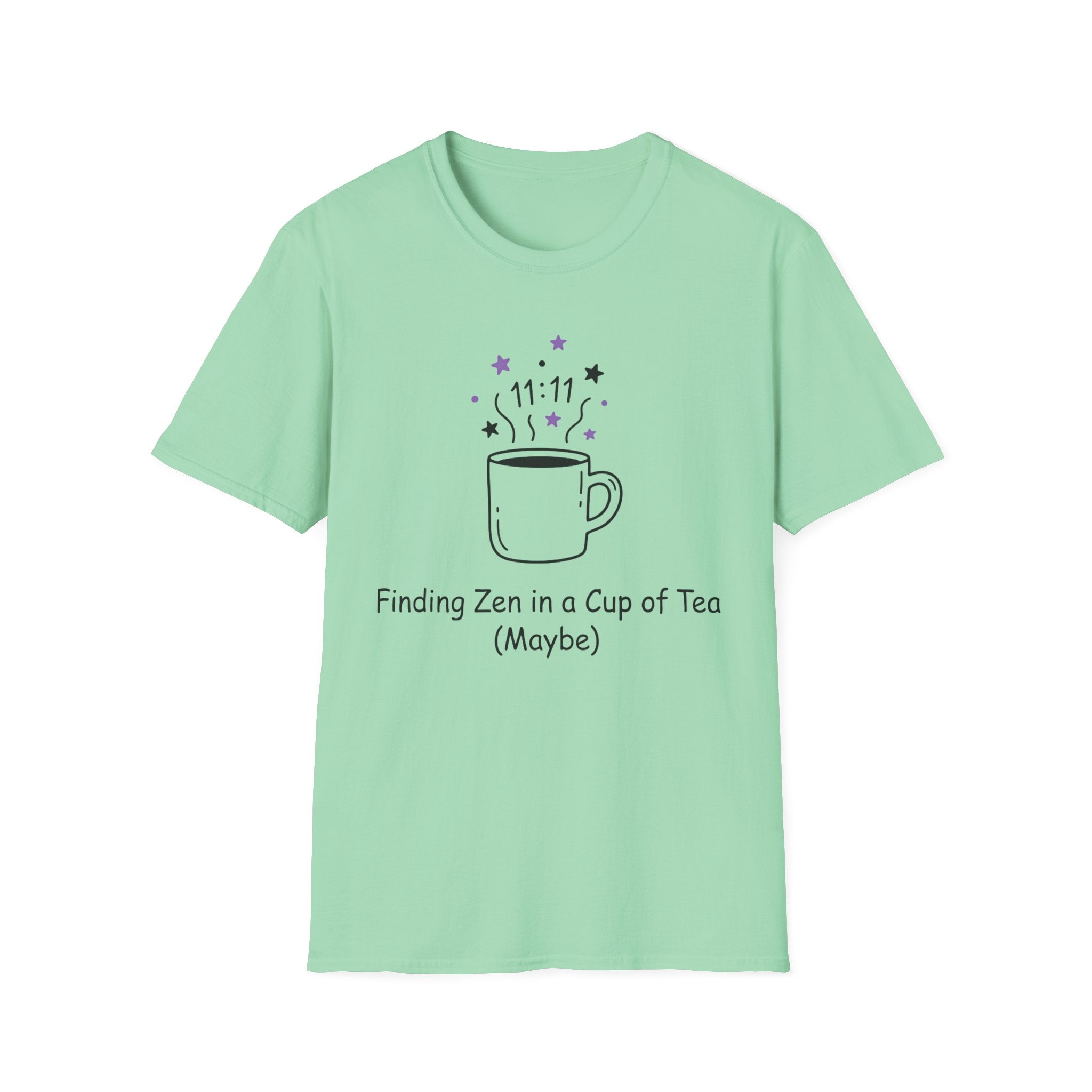 Finding Zen In A Cup Of Tea Maybe T-Shirt