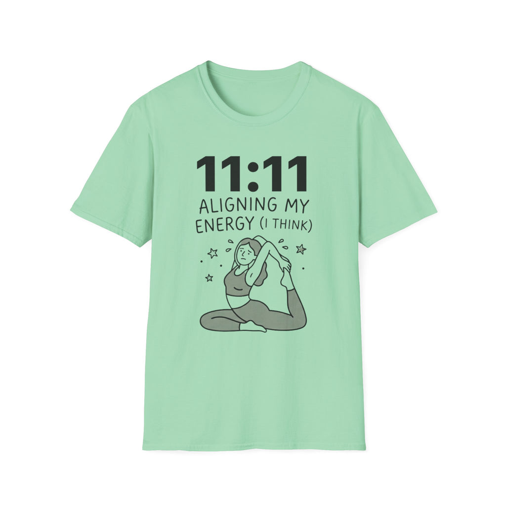 11:11 Aligning My Energy I Think T-Shirt